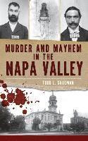 bokomslag Murder & Mayhem in the Napa Valley