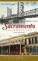 bokomslag Sacramento Chronicles: A Golden Past