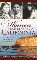 bokomslag Women Trailblazers of California: Pioneers to the Present