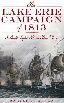 bokomslag The Lake Erie Campaign of 1813