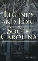bokomslag Legends and Lore of South Carolina