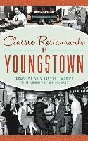 bokomslag Classic Restaurants of Youngstown