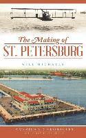 Will Michaels - The Making of St. Petersburg, Inbunden