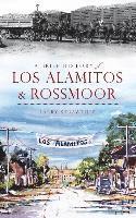 A Brief History of Los Alamitos & Rossmoor 1