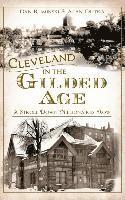 bokomslag Cleveland in the Gilded Age: A Stroll Down Millionaires' Row