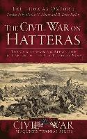 bokomslag The Civil War on Hatteras: The Chicamacomico Affair and the Capture of the U.S. Gunboat Fanny