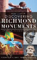 bokomslag Discovering Richmond Monuments: A History of River City Landmarks Beyond the Avenue