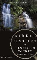 bokomslag Hidden History of Henderson County, North Carolina