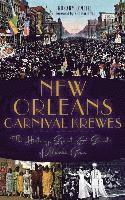 bokomslag New Orleans Carnival Krewes: The History, Spirit & Secrets of Mardi Gras