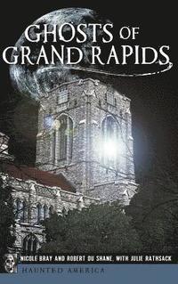bokomslag Ghosts of Grand Rapids