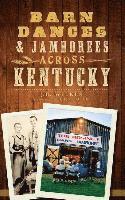 bokomslag Barn Dances & Jamborees Across Kentucky