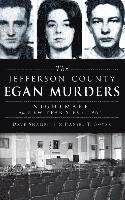 bokomslag The Jefferson County Egan Murders: Nightmare on New Year's Eve 1964