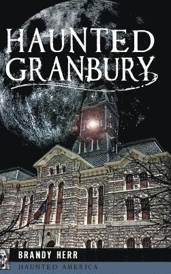 Haunted Granbury 1