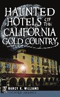 bokomslag Haunted Hotels of the California Gold Country