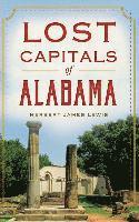 bokomslag Lost Capitals of Alabama