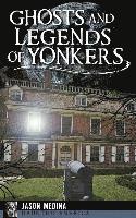 bokomslag Ghosts and Legends of Yonkers