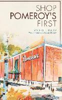 Shop Pomeroy's First 1