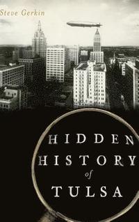 bokomslag Hidden History of Tulsa