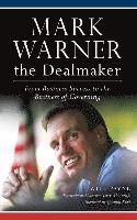 bokomslag Mark Warner the Dealmaker: From Business Success to the Business of Governing