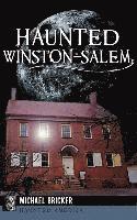 bokomslag Haunted Winston-Salem