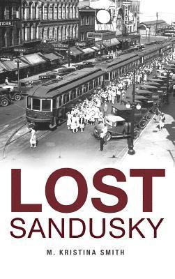 Lost Sandusky 1