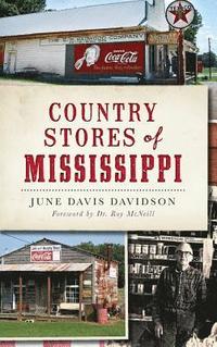 bokomslag Country Stores of Mississippi