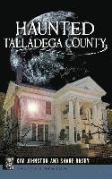 bokomslag Haunted Talladega County