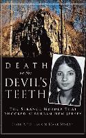 bokomslag Death on the Devil's Teeth: The Strange Murder That Shocked Suburban New Jersey