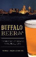 bokomslag Buffalo Beer: The History of Brewing in the Nickel City