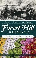 bokomslag Forest Hill, Louisiana: A Bloom Town History