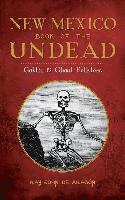 bokomslag New Mexico Book of the Undead: Goblin & Ghoul Folklore