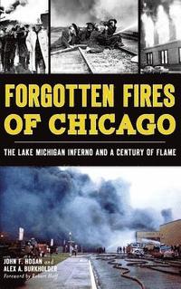 bokomslag Forgotten Fires of Chicago