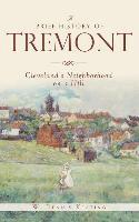bokomslag A Brief History of Tremont: Cleveland's Neighborhood on a Hill