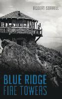 Blue Ridge Fire Towers 1