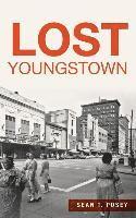 bokomslag Lost Youngstown