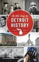bokomslag On This Day in Detroit History