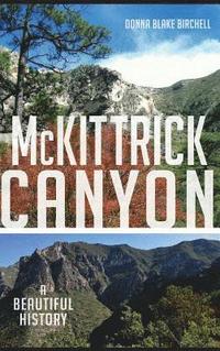 bokomslag McKittrick Canyon: A Beautiful History