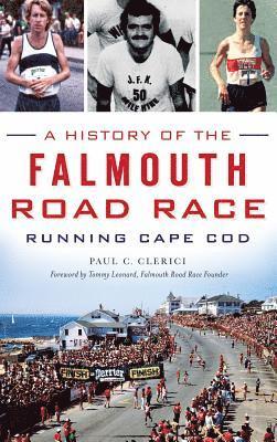 A History of the Falmouth Road Race: Running Cape Cod 1
