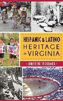 bokomslag Hispanic & Latino Heritage in Virginia