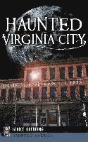 bokomslag Haunted Virginia City