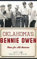 bokomslag Oklahoma's Bennie Owen: Man for All Seasons