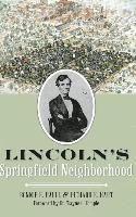 bokomslag Lincoln's Springfield Neighborhood