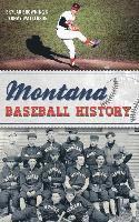 Montana Baseball History 1