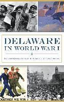 bokomslag Delaware in World War I