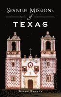 Spanish Missions of Texas 1