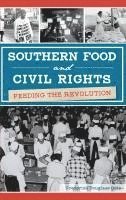 bokomslag Southern Food and Civil Rights: Feeding the Revolution