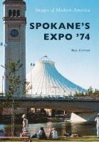 Bill Cotter - Spokane's Expo '74, Inbunden
