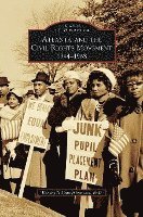 bokomslag Atlanta and the Civil Rights Movement: 1944-1968