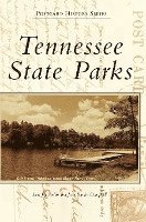 Lori Jill Smith, Jane Banks Campbell - Tennessee State Parks, Inbunden