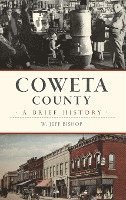 bokomslag Coweta County: A Brief History